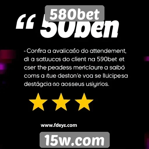 Avaliação do atendimento ao cliente na 580bet